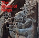 The Blood of Kings: Dynasty and Ritual in Maya Art - Linda Schele, Mary Ellen Miller, Justin Kerr