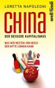 China - der bessere Kapitalismus: Was der Westen vom Reich der Mitte lernen kann (German Edition) - Loretta Napoleoni, Ulrich Mihr