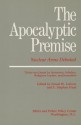 The Apocalyptic Premise - Ernest W. Lefever, E. Stephen Hunt