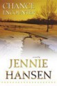 Chance Encounter - Jennie Hansen