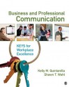 Business and Professional Communication: KEYS for Workplace Excellence - Kelly M. Quintanilla, Shawn T. Wahl