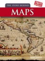 The Story Behind Maps - Barbara A. Somervill