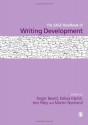 The SAGE Handbook of Writing Development - Roger Beard, Debra Myhill, Jeni Riley, Martin Nystrand