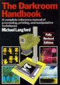 The Darkroom Handbook - Michael Langford