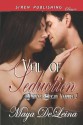 Veil of Seduction [Ambrose Heights Vampires 2] (Siren Publishing Classic) - Maya DeLeina