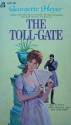 The Toll Gate - Georgette Heyer