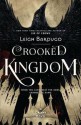 Crooked Kingdom - Leigh Bardugo