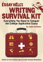 Essay Hell's Writing Survival Kit: Everything You Need to Conquer the College Application Essay - Janine Robinson