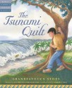 The Tsunami Quilt: Grandfather's Story - Anthony D. Fredericks, Tammy Yee