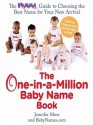 The One-in-a-Million Baby Name Book - Jennifer Moss