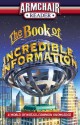 Armchair Reader Incredible Information (Armchair Reader) - J.K. Kelley