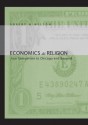 Economics As Religion: From Samuelson to Chicago and Beyond - Robert H. Nelson