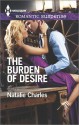 The Burden of Desire - Natalie Charles