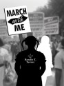 March With Me - Rosalie Turner