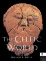 The Celtic World - Miranda Green