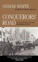 Conquerors' Road - Osmar White