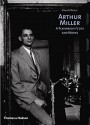 Arthur Miller: A Playwright's Life and Works - Enoch Brater