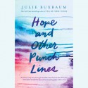 Hope and Other Punchlines - Julie Buxbaum