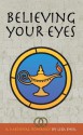 Believing Your Eyes - A Medieval Romance - Lisa Shea