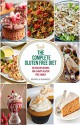 The Complete Gluten Free Diet: 25 Recipes for a happy gluten free family (Simple steps to a healthier life) - Monica Ramirez