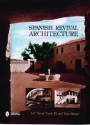 Spanish Revival Architecture - S. F. Cook, III, Tina Skinner