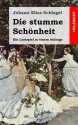 Die Stumme Schonheit: Ein Lustspiel in Einem Aufzuge - Johann Elias Schlegel