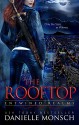 The Rooftop: A Short Story of the Entwined Realms - Danielle Monsch