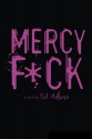 Mercy F*ck - K.S. Adkins