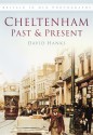 Cheltenham Past & Present - David Hanks