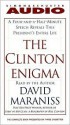 The Clinton Enigma, the - David Maraniss