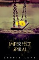 Imperfect Spiral - Debbie Levy