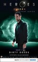 Heroes Reborn - Book 3: Dirty Deeds. Event Series (Heroes Reborn: Official TV Tie-In Series) - Stephen Blackmoore