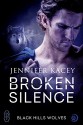 Broken Silence (Black Hills Wolves #42) - Jennifer Kacey