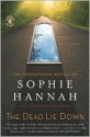 The Dead Lie Down - Sophie Hannah