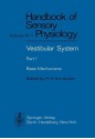 Vestibular System Part 1: Basic Mechanisms - H.H. Kornhuber