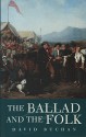 The Ballad and the Folk - David Buchan