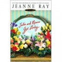 Julie and Romeo Get Lucky - Jeanne Ray