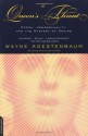 The Queen's Throat: Opera, Homosexuality, and the Mystery of Desire - Wayne Koestenbaum, Tony Kushner