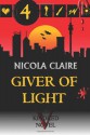 Giver of Light (Kindred, Book 4) - Nicola Claire