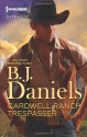 Cardwell Ranch Trespasser - B.J. Daniels