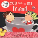 You Can Be My Friend - Lauren Child, Carol Noble