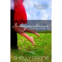 Independence - Shelly Crane