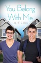 You Belong With Me - Jeff Erno