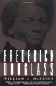 Frederick Douglass - William S. McFeely, Frederick Douglass