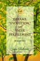 Dreams, "Evolution," and Value Fulfillment, Volume One: A Seth Book - Jane Roberts, Seth (Spirit), Robert F. Butts