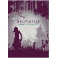 Silvermay - James Moloney