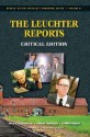 The Leuchter Reports: Critical Edition - Fred A. Leuchter, Robert Faurisson, Germar Rudolf