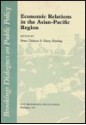 Economic Relations in the Asian-Pacific Region: Report of a Conference Cosponsored by the Chinese Academy of Social Sciences and the Brookings Institution, June 1985 - Bruce J. Dickson, Bruce Dickson