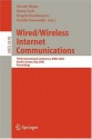 Wired/Wireless Internet Communications: Third International Conference, WWIC 2005, Xanthi, Greece, May 11-13, 2005, Proceedings (Lecture Notes in Computer ... Networks and Telecommunications) - Torsten Braun, Georg Carle, Yevgeni Koucheryavy, Vassilis Tsaoussidis