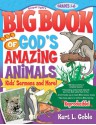 The Big Book of God's Amazing Animals - Gospel Light, Gospel Light